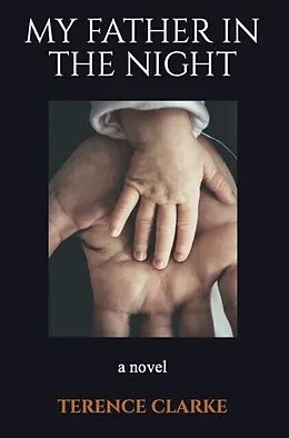 E-Book (epub) My Father In The Night von Terence Clarke