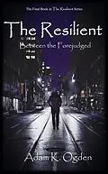 E-Book (epub) The Resilient von Adam Ogden