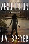 E-Book (epub) Absolution (Hunter, #2) von J. V. Speyer