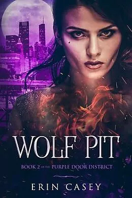 E-Book (epub) Wolf Pit von Erin Casey