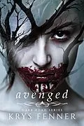 E-Book (epub) Avenged (Dark Road, #3) von Krys Fenner