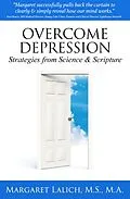 E-Book (epub) Overcome Depression: Strategies from Science & Scripture von Margaret Lalich