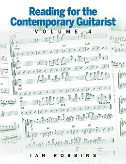 E-Book (epub) Reading for the Contemporary Guitarist Volume 4 von Ian Robbins