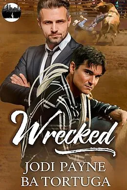 E-Book (epub) Wrecked von Jodi Payne, Ba Tortuga