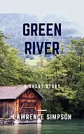 E-Book (epub) Green River (Chosen) von Lawrence Simpson