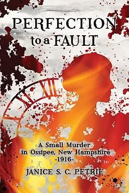E-Book (epub) Perfection To A Fault von Janice S. C. Petrie