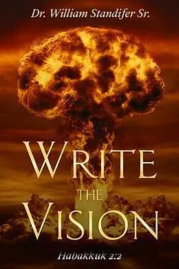 E-Book (epub) Write The Vision von William Standifer