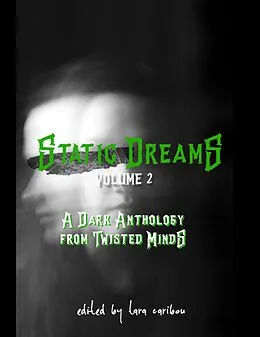 E-Book (epub) Static Dreams Volume Two von 