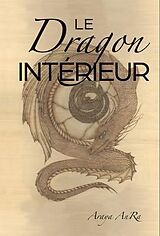 eBook (epub) Le Dragon Interieur de Araya Anra