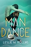 E-Book (epub) The Man Dance von Leslie Rollins