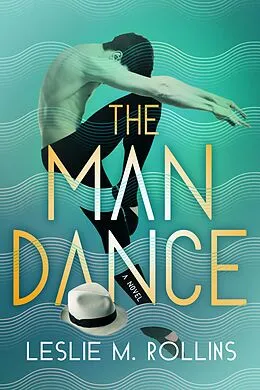 E-Book (epub) The Man Dance von Leslie Rollins