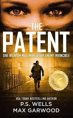 E-Book (epub) The Patent von P. S. Wells, Max Garwood