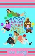 E-Book (epub) Less Than Three von Téa Belog