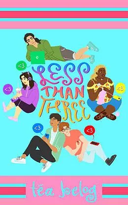 E-Book (epub) Less Than Three von Téa Belog