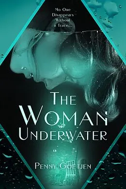 E-Book (epub) The Woman Underwater von Penny Goetjen