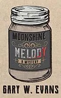 ePUB Moonshine Melody von Gary W. Evans