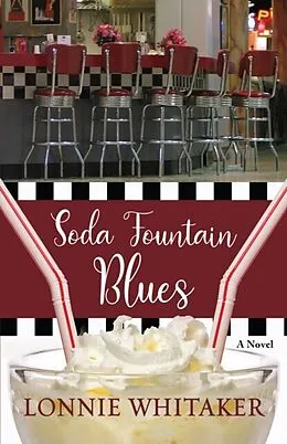E-Book (epub) Soda Fountain Blues von L. D. Whitaker