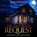E-Book (epub) The Old Man's Request (The Utgarda Series, #1) von Joab Stieglitz