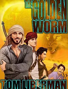 E-Book (epub) The Golden Worm von Tom Liberman