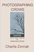 E-Book (epub) Photographing Crows von Charlie Zwinak