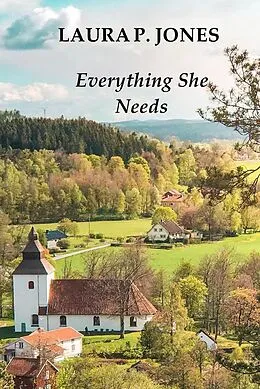 E-Book (epub) Everything She Needs von Laura P. Jones