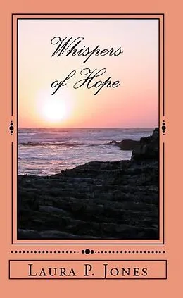 E-Book (epub) Whispers of Hope von Laura P. Jones