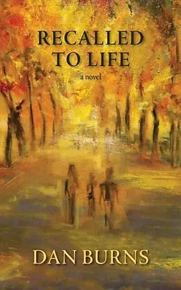 E-Book (epub) Recalled to Life von Dan Burns