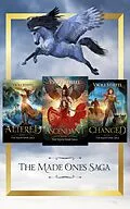 E-Book (epub) The Made Ones Saga-Altered, Changed, Ascendant von Vicki Stiefel