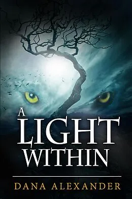 E-Book (epub) A Light Within (The Three Keys, #2) von Dana Alexander