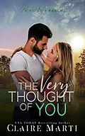 E-Book (epub) The Very Thought of You von Claire Marti