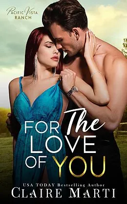 E-Book (epub) For The Love of You von Claire Marti