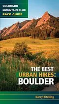 E-Book (epub) The Best Urban Hikes: Boulder von Darcy Kitching