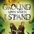 E-Book (epub) The Ground Upon Which I Stand von S. Stieglitz