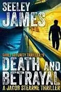 Kartonierter Einband Death and Betrayal von Seeley James