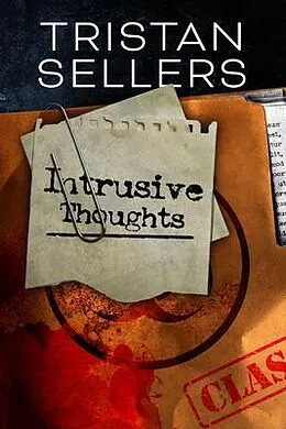 E-Book (epub) Intrusive Thoughts von Tristan H Sellers