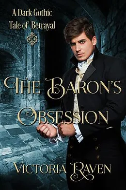 E-Book (epub) The Baron's Obsession von Victoria Raven