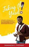 E-Book (epub) Taking the Yard von Shannon Thomas