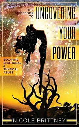 E-Book (epub) Uncovering Your Power von Nicole Brittney