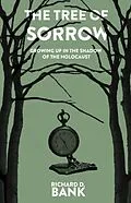 E-Book (epub) The Tree of Sorrow von Richard Bank
