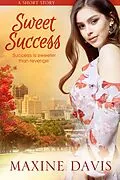E-Book (epub) Sweet Success von Maxine Davis