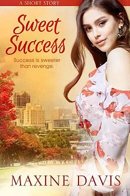 E-Book (epub) Sweet Success von Maxine Davis