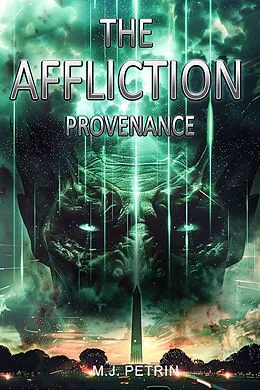E-Book (epub) The Affliction Provenance von M J Petrin