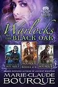 E-Book (epub) Warlocks of the Black Oak: Books 4-6 (The Order of the Black Oak - Collection, #2) von Marie-Claude Bourque