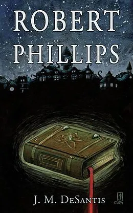 E-Book (epub) Robert Phillips von J. M. DeSantis