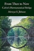 E-Book (epub) From Then To Now von Merwyn Johnson