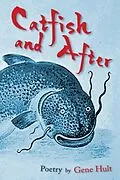 E-Book (epub) Catfish and After von Gene Hult