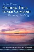 E-Book (epub) Finding True Inner Comfort von Don W. Jones