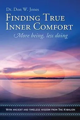 E-Book (epub) Finding True Inner Comfort von Don W. Jones