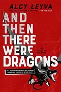 E-Book (epub) And Then There Were Dragons von Alcy Leyva