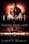 E-Book (epub) Knight of South Holland von Karen D. Bradley